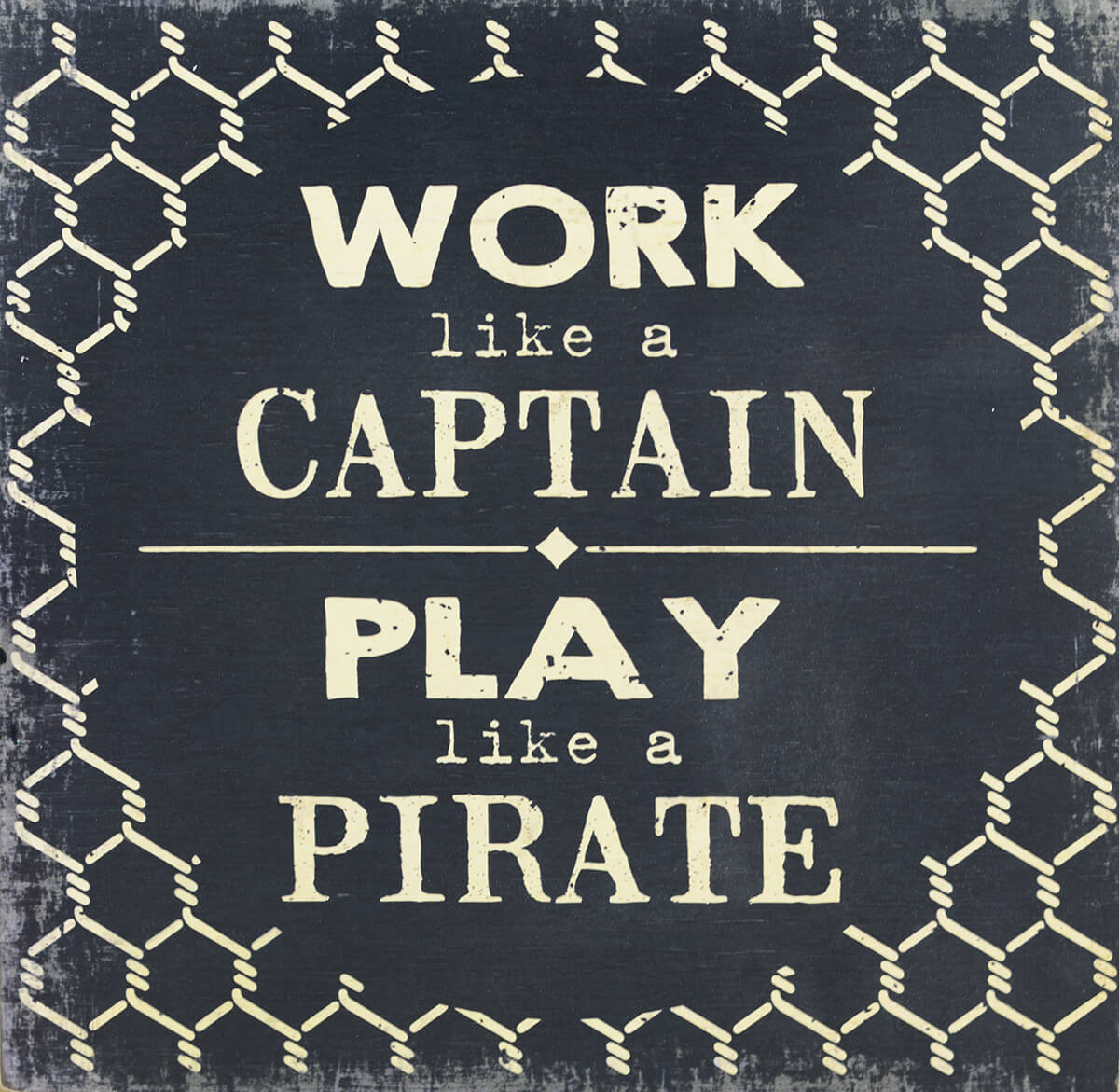 Work Like A Captain Play Like A Pirate Sign 12 X 12